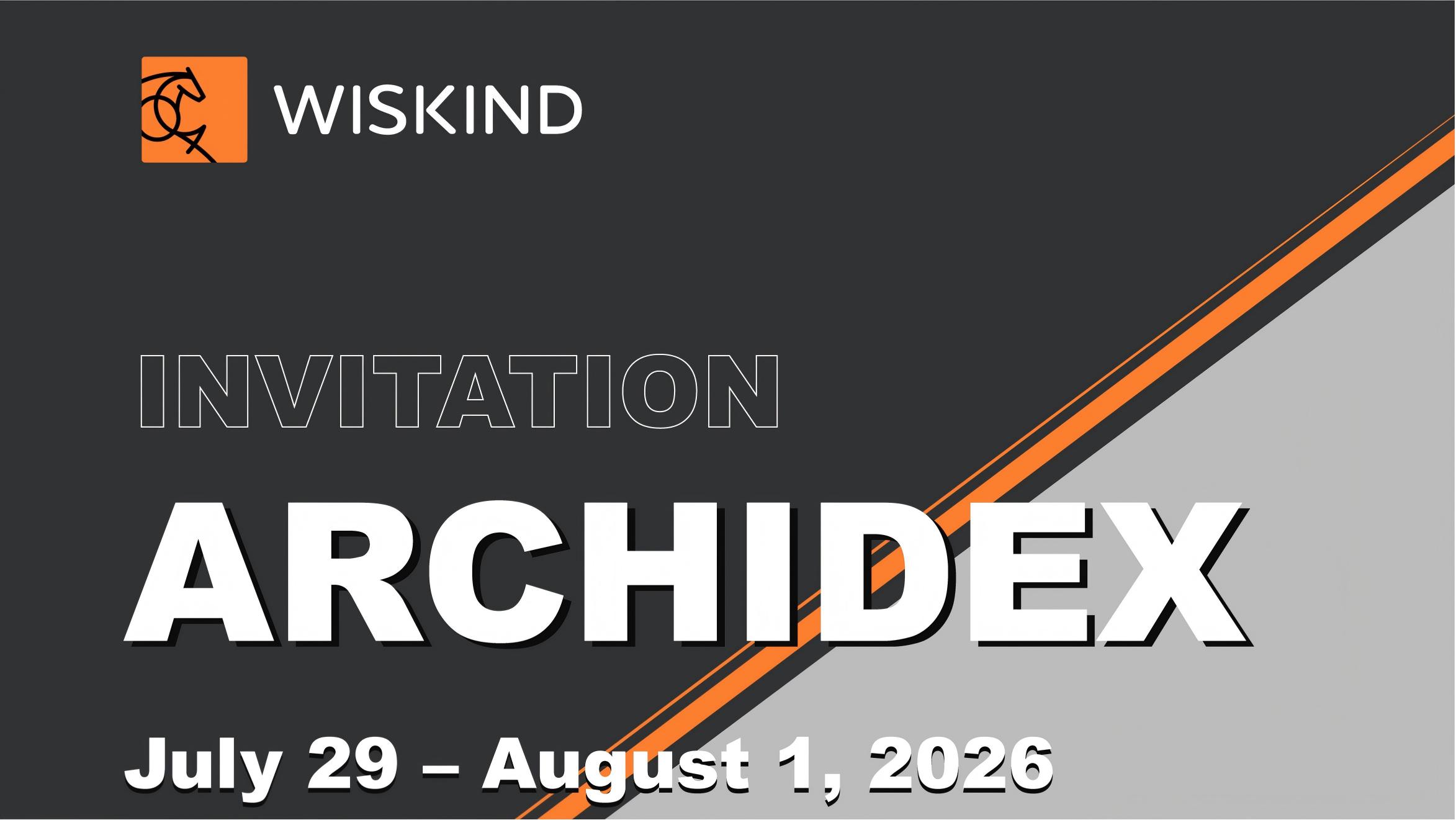 쿠알라룸푸르에서 열리는 ARCHIDEX 2026에서 WISKIND를 만나보세요